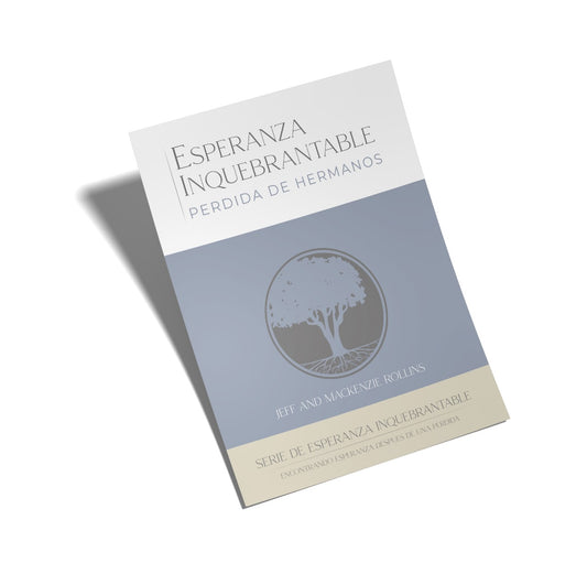 Esperanza Inquebrantable – Pérdida De Hermanos (PDF Para Imprimir)